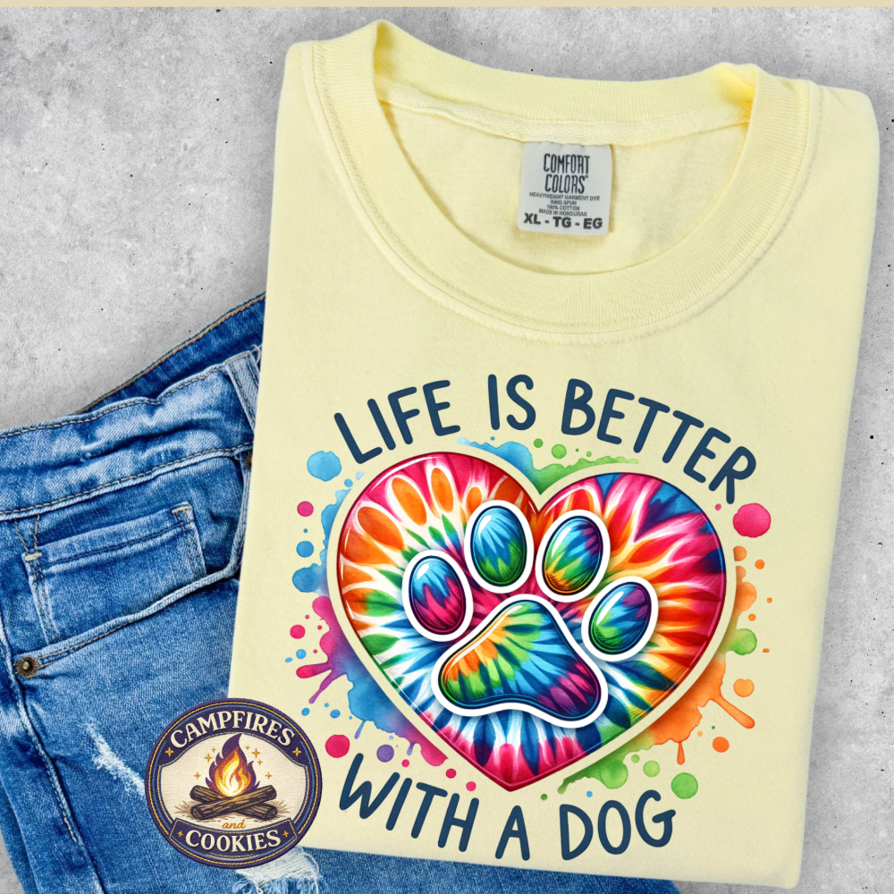 Life is Better With A Dog Apparel