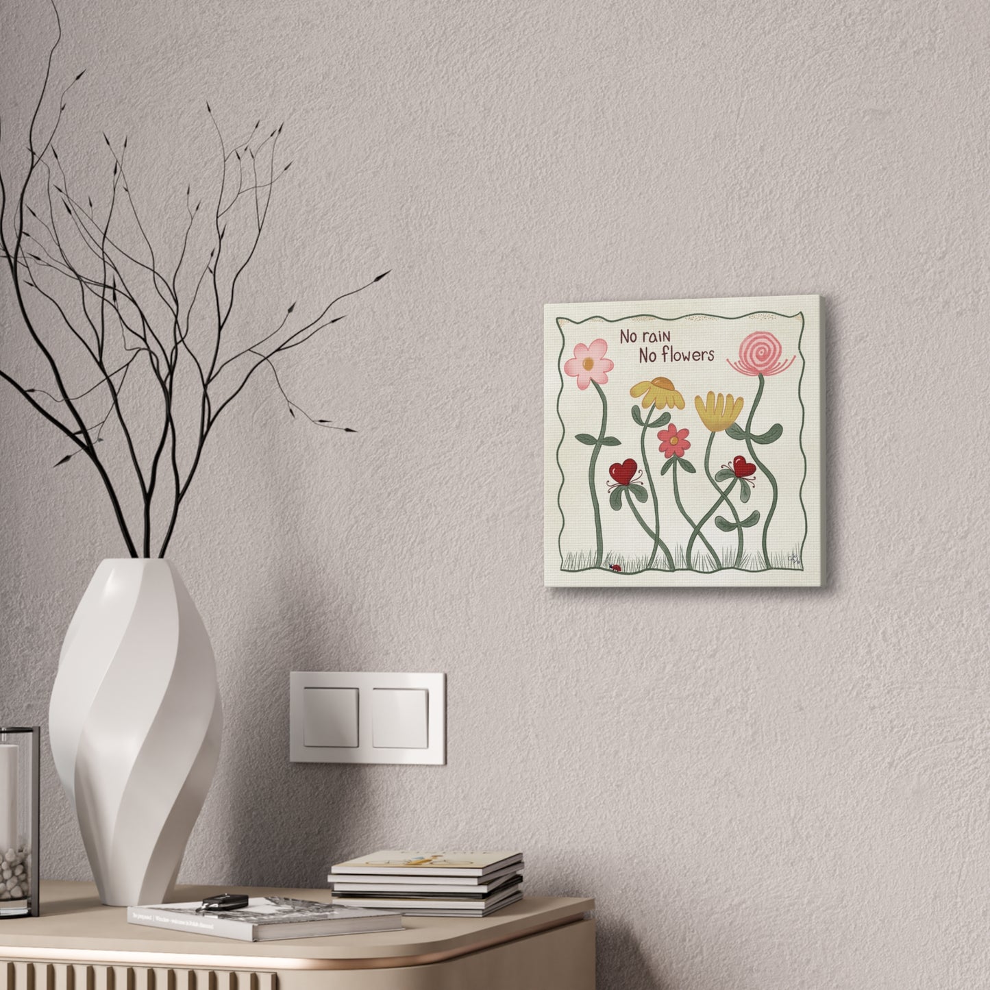 No Rain No Flowers Canvas Wall Art — Whimsical Floral Quote Print