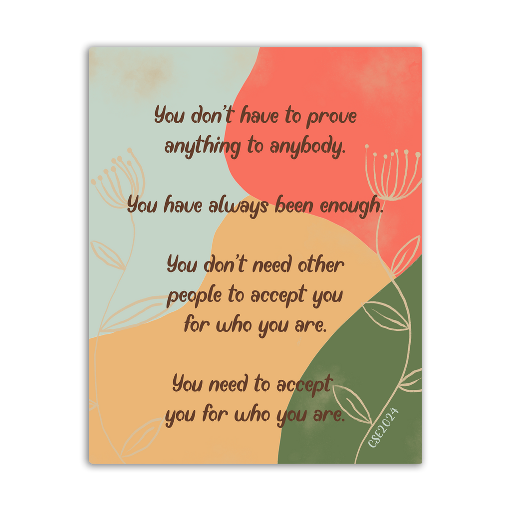 You Don't Have To Prove Anything Plaque