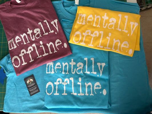 Mentally Offline Graphic Tee