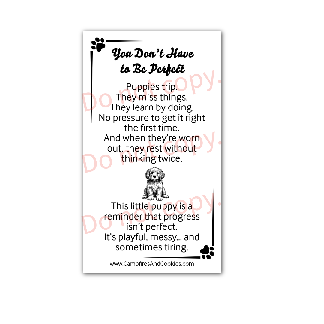 Emotional Support Puppy Kit - "You Don't Have To Be Perfect"