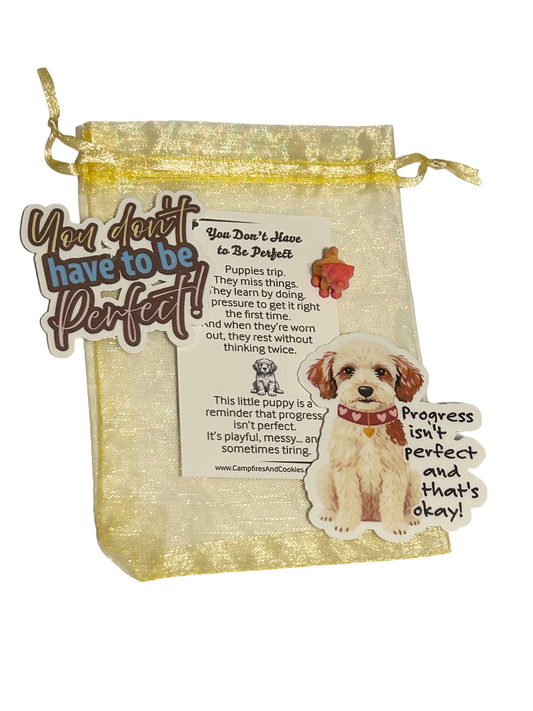 Emotional Support Puppy Kit - "You Don't Have To Be Perfect"