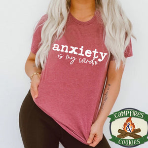 Anxiety Is My Cardio