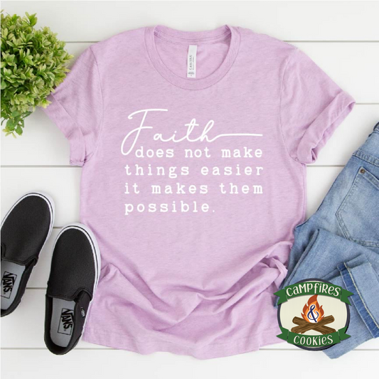 Faith Doesn't Make Things Easier