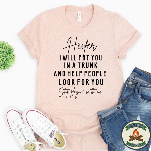 Heiffer, I Will Put You In A Trunk…